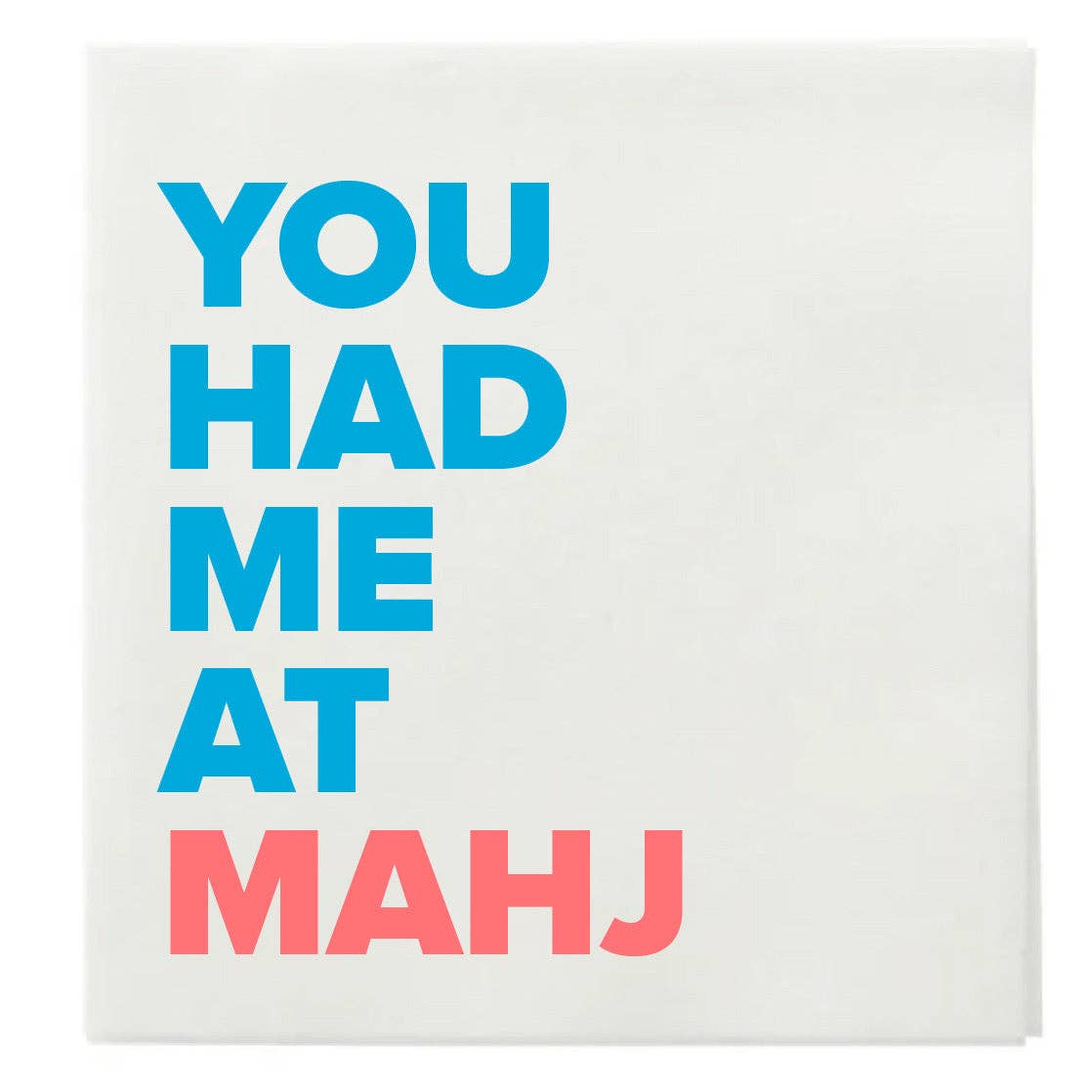 “YOU HAD ME AT MAHJ" COCKTAIL NAPKINS - Bella Boutique