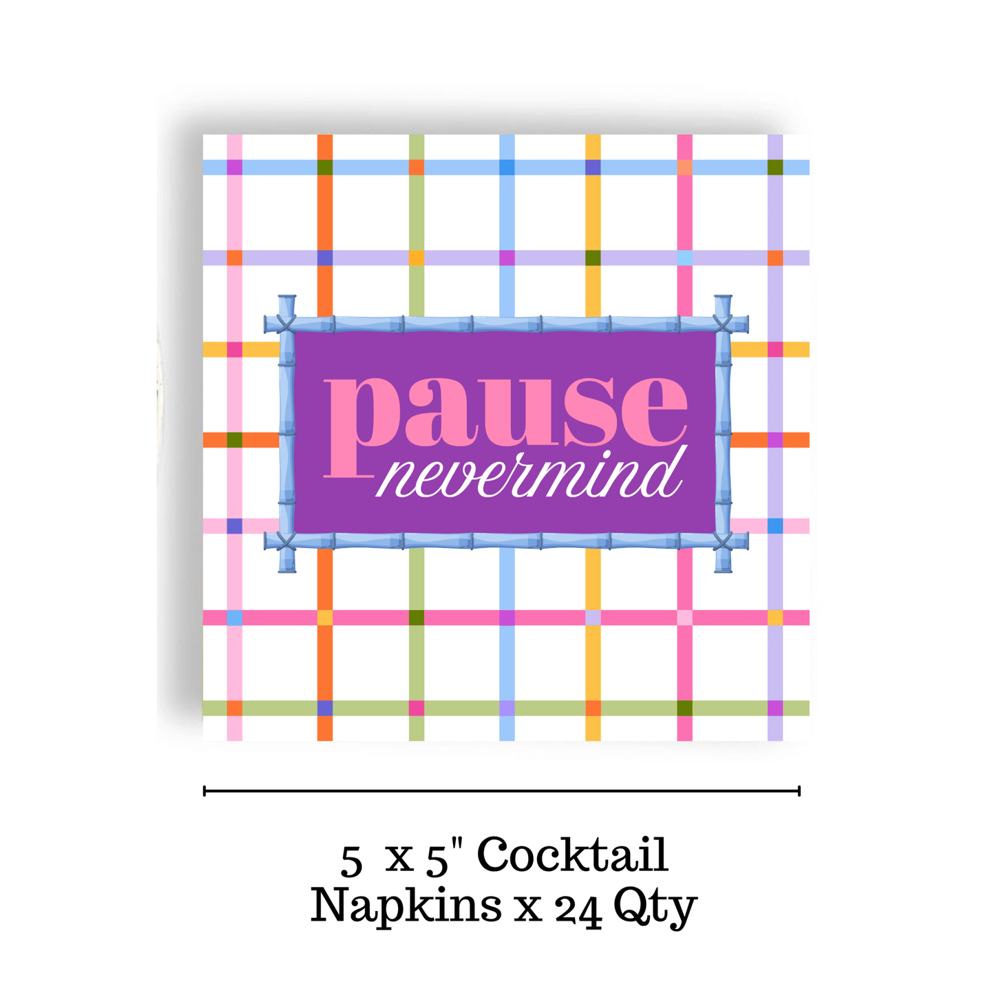 Mahjong "Pause Nevermind" 24ct Cocktail Napkins (3 ply) - Bella Boutique