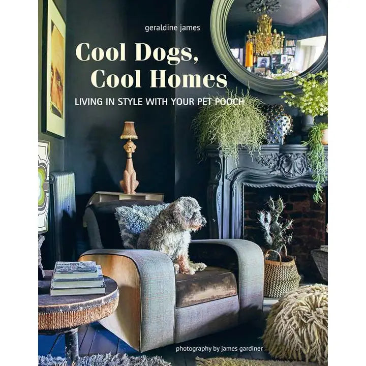 Cool Dogs, Cool Homes - Bella Boutique