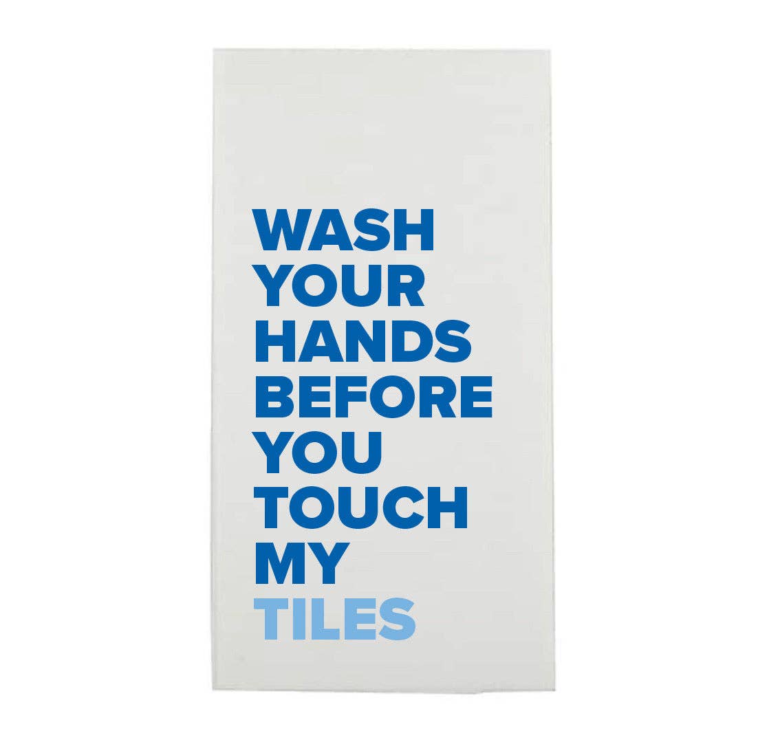 "WASH YOUR HANDS BEFORE YOU TOUCH MY TILES" MAHJONG GUEST TO - Bella Boutique