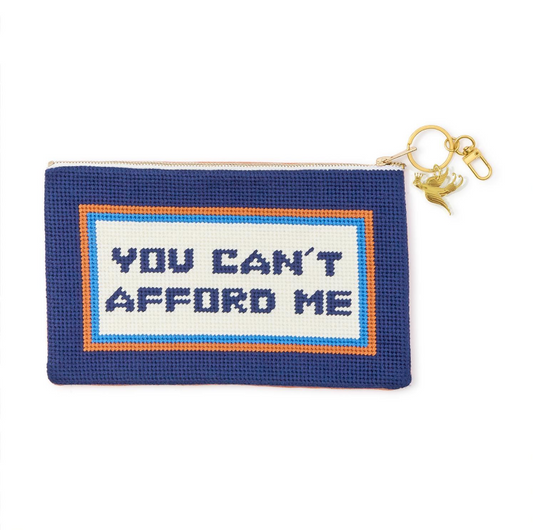 You Can't Afford Me Poutch - Bella Boutique
