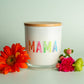 MAMA Candle